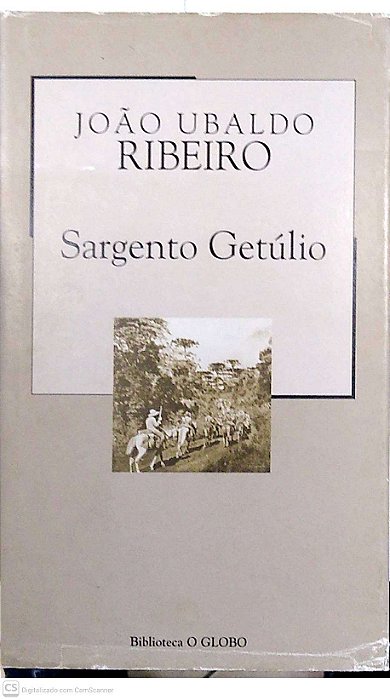 Livro Sargento Getúlio Autor Ribeiro, João Ubaldo (2003) [usado]