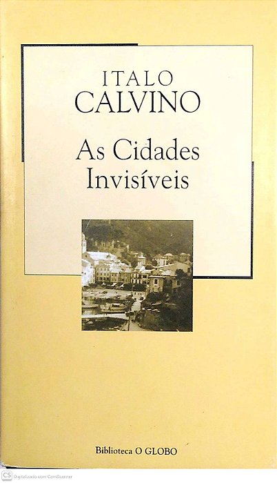 Livro as Cidades Invisíveis Autor Calvino, Italo (2003) [usado]