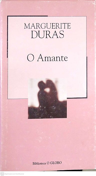 Livro o Amante. Autor Duras, Marguerite (2003) [usado]