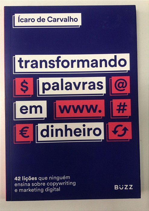 Livro Transformando Palavras em Dinheiro Autor Carvalho, Ícaro (2020) [usado]