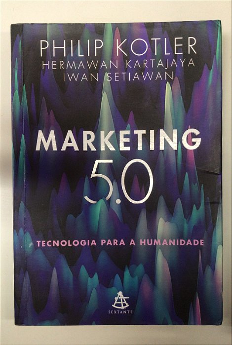 Livro Marketing 5.0 - Tecnologia para a Humanidade Autor Kotler, Philip (2021) [usado]