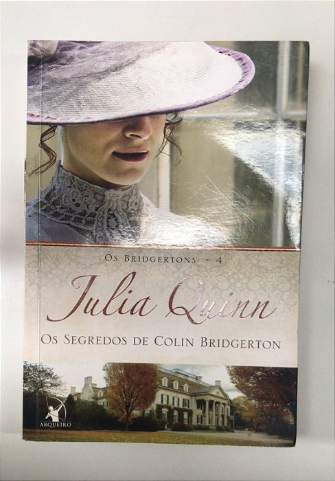 Livro os Segredos de Colin Bridgerton- Livro 4 Autor Quinn, Julia (2014) [usado]