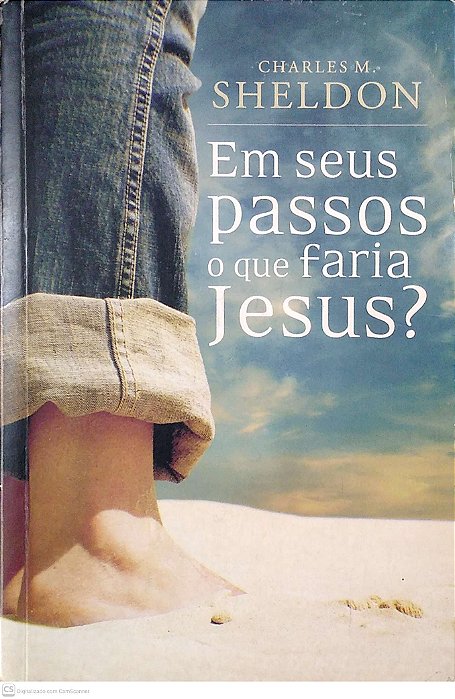 Livro em seus Passos o que Faria Jesus? Autor Sheldon, Charles M. (2007) [usado]