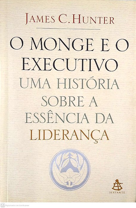 Livro o Monge e o Executivo Autor Hunter, James C. (2004) [usado]