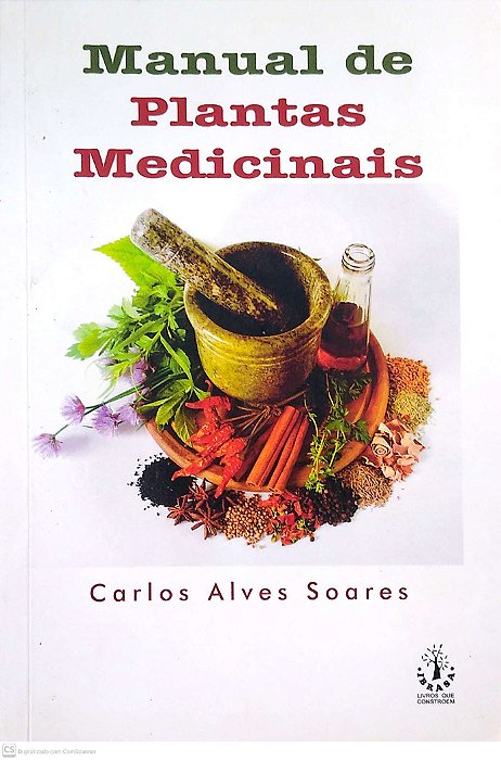 Livro Manual de Plantas Medicinais; Autor Soares, Carlos Alves (2014) [usado]