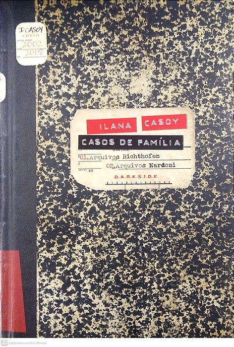 Livro Casos de Família, Arquivos Richthofen e Arquivos Nardoni Autor Casoy, Ilana (2016) [seminovo]