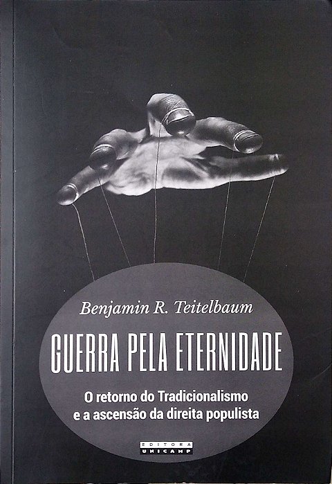 Livro Guerra pela Eternidade; Autor Teitelbaum, Benjamin R. (2020) [usado]
