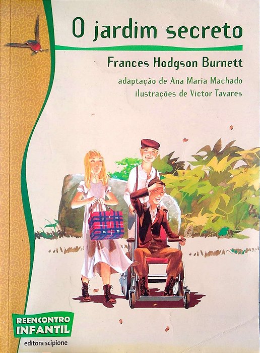 Livro o Jardim Secreto - Série Reencontro Infantil Autor Burnett, Frances Hodgson (2004) [usado]