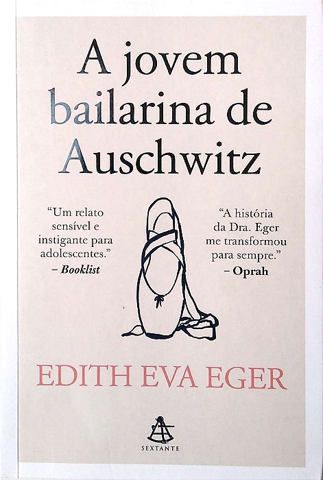 Livro a Jovem Bailarina de Auschwitz, Autor Eger, Edith Eva (2025) [usado]