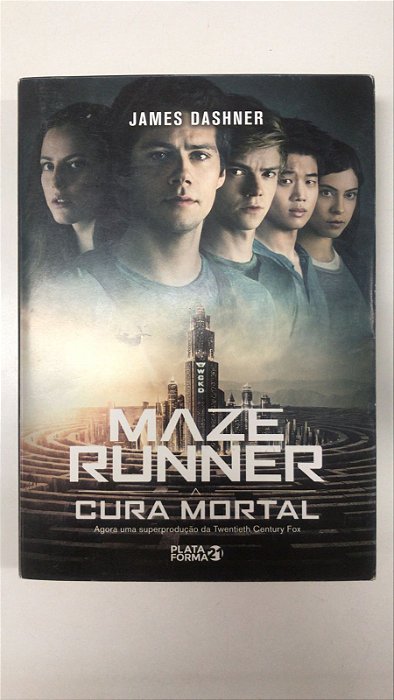 Livro a Cura Mortal- Maze Runner Autor Dashner, James (2012) [usado]