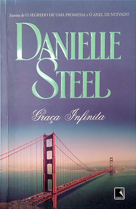 Livro Graça Infinita. Autor Steel, Danielle (2014) [usado]