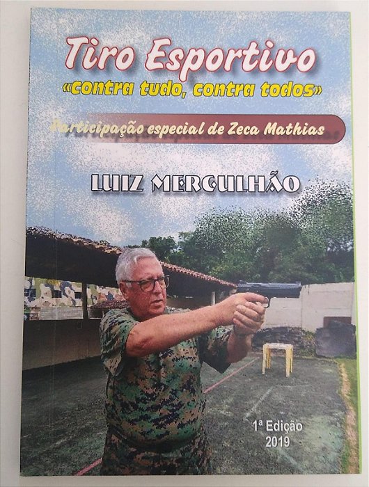Livro Tiro Esportivo Autor Mergulhão, Luiz (2019) [usado]