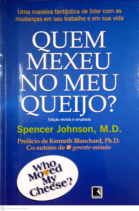 Livro Quem Mexeu no Meu Queijo? Autor Johnson, Spencer (2003) [usado]