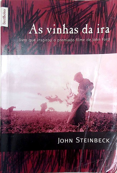 Livro as Vinhas da Ira. Autor Steinbeck, John (2010) [usado]