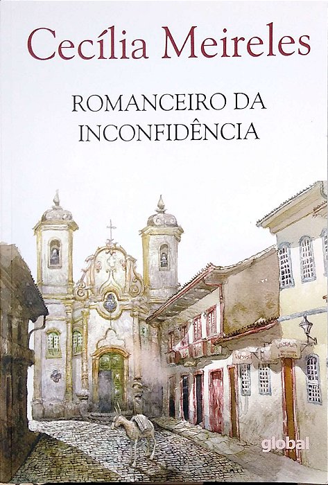 Livro Romanceiro da Inconfidência Autor Meireles, Cecília (2015) [usado]