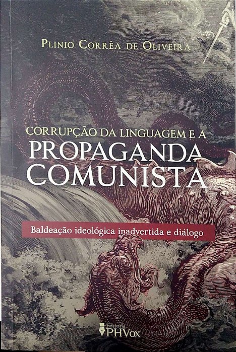 Livro Currupção da Linguagem e a Propaganda Comunista Autor Oliveira, Plinio Corrêa de (2022) [usado]