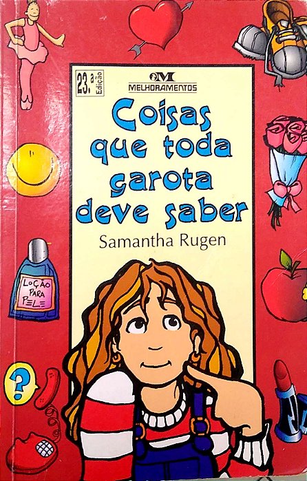 Livro Coisas que Toda Garota Deve Saber Autor Rugen, Samantha [usado]