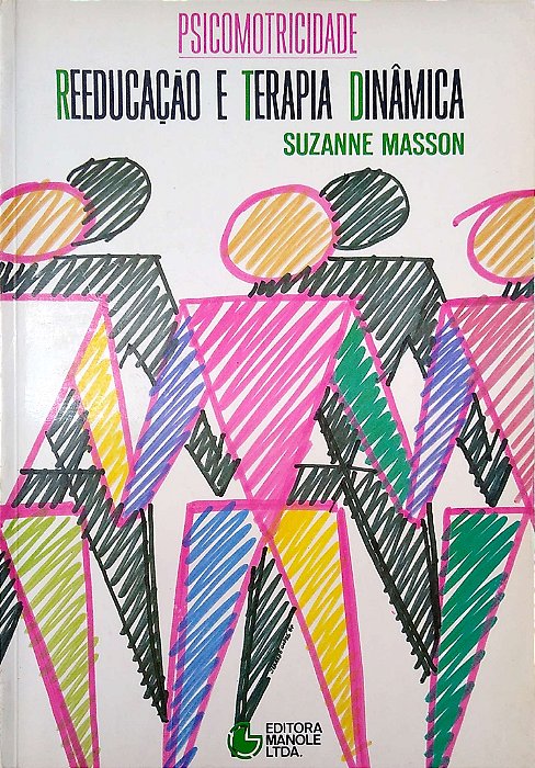 Livro Reeducação e Terapia Dinâmica Autor Masson, Suzanne (1998) [usado]