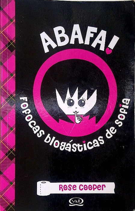 Livro Abafa! as Fofocas Blogásticas de Sofia Autor Cooper, Rose (2012) [usado]
