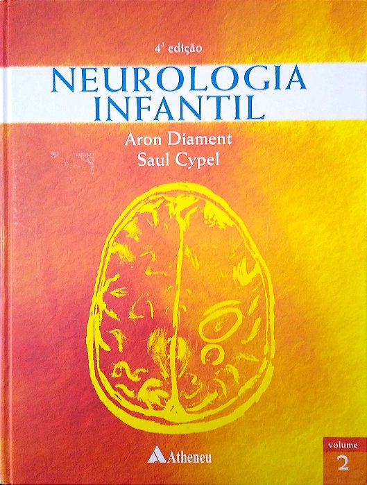 Livro Neurologia Infantil (vol. 1 e 2) Autor Diversos Autores (2005) [usado]