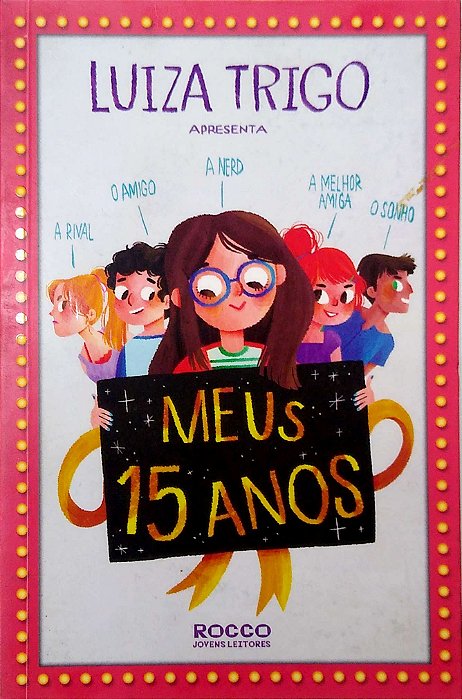 Livro Meus 15 Anos Autor Trigo, Luiza (2014) [usado]