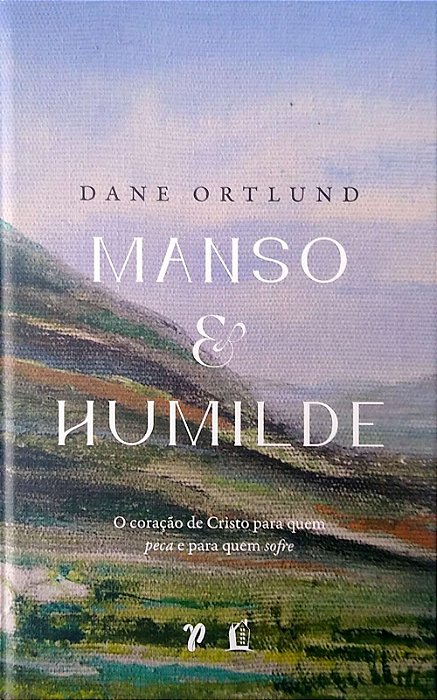 Livro Manso & Humilde Autor Ortlund, Dane (2021) [usado]