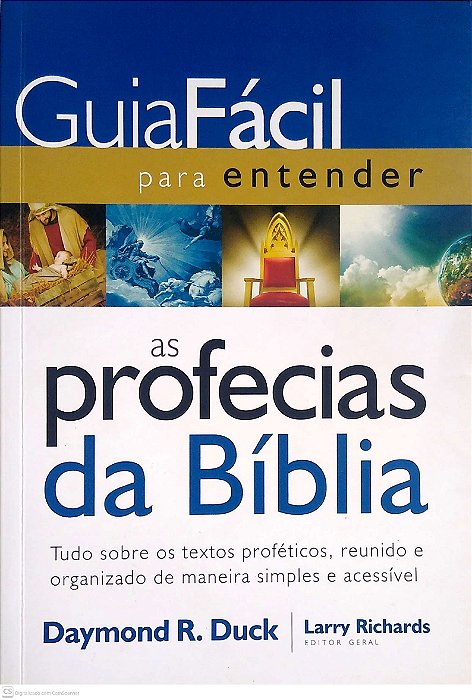 Livro Guia Fácil para Entender as Profecias da Bíblia Autor Duck, Daymond R. (2014) [usado]