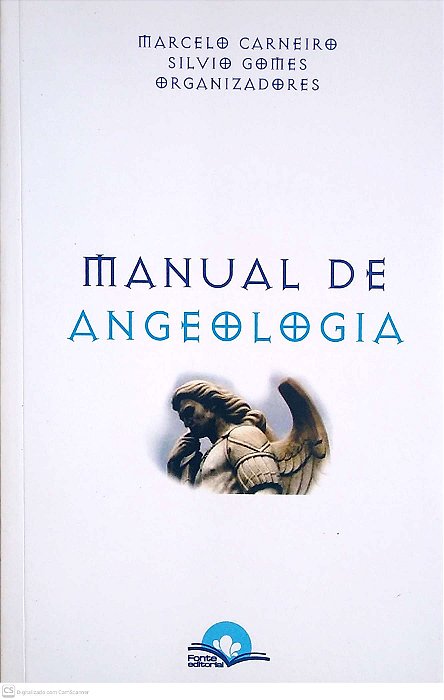 Livro Manual de Angeologia Autor Carneiro, Marcelo (2017) [usado]