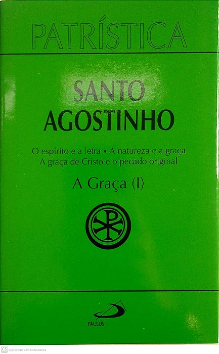 Livro a Graça (i) - Col. Patrística Autor Agostinho, Santo (1998) [usado]