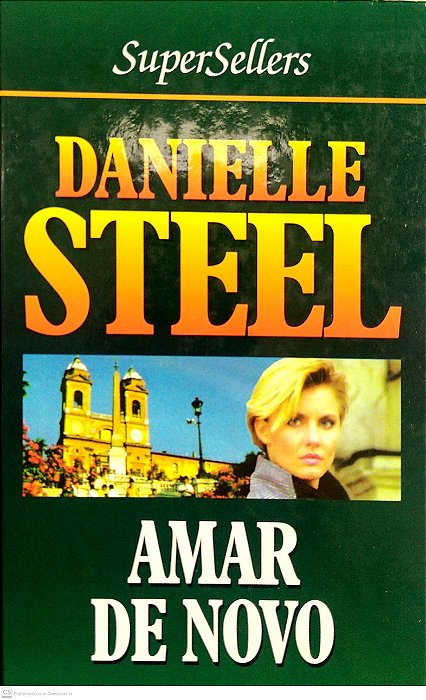 Livro Amar de Novo Autor Steel, Danielle (1980) [usado]