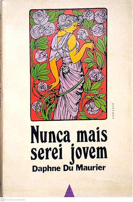 Livro Nunca Mais Serei Jovem Autor Maurier, Daphne Du (1997) [usado]