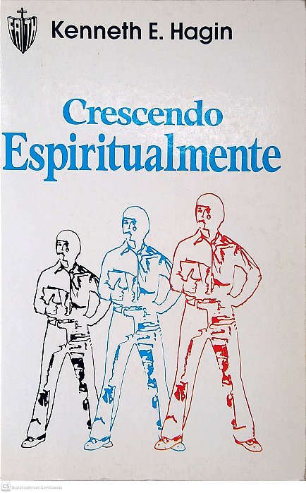 Livro Crescendo Espiritualmente Autor Hagin, Kenneth E. (2004) [usado]