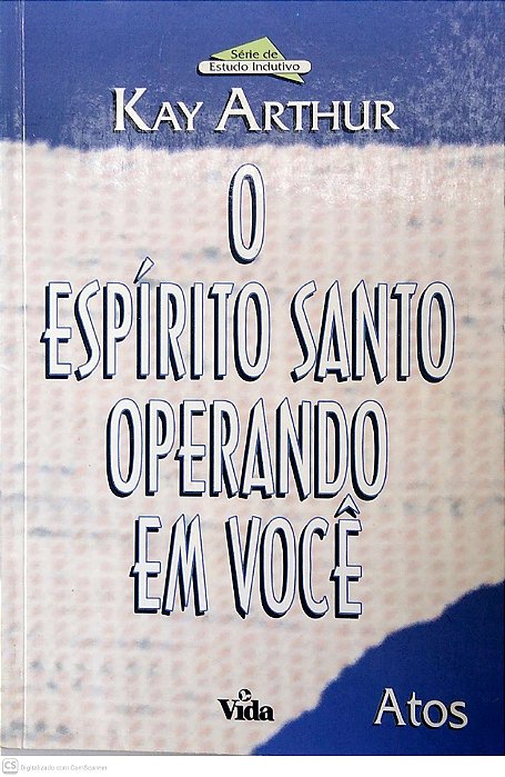 Livro o Espírito Santo Operando em Você Autor Arthur, Kay [usado]