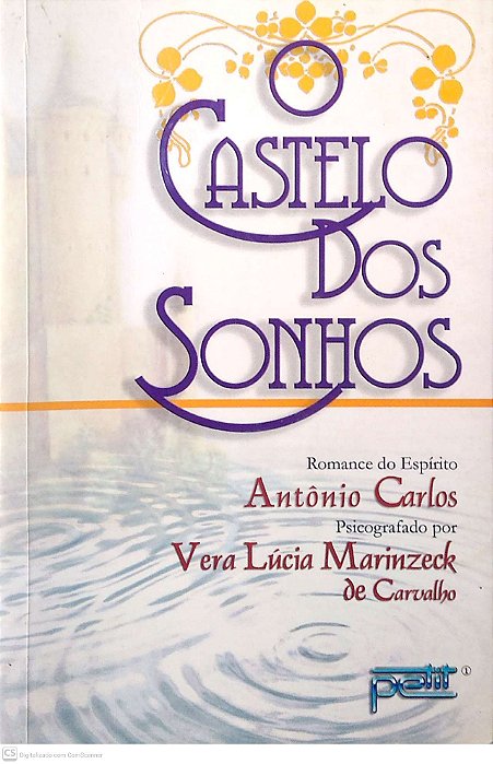 Livro o Castelo dos Sonhos Autor Carvalho, Ver Lúcia Marinzeck (2007) [usado]