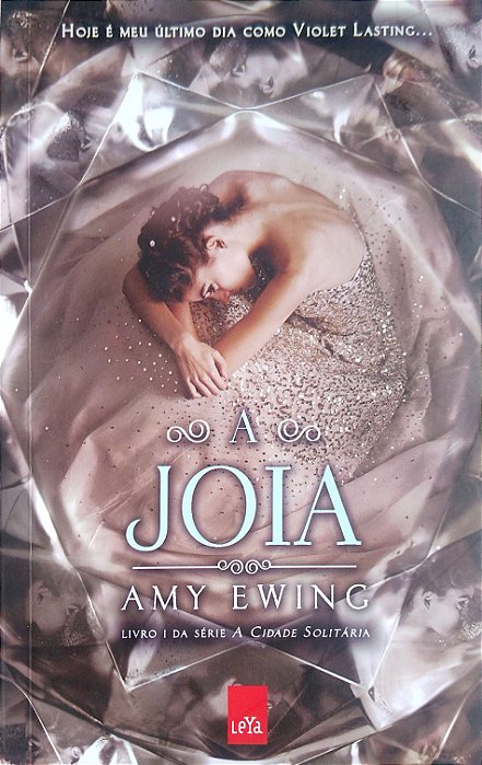 Livro a Joia (a Cidade Solitária Livro 1) Autor Ewing, Amy (2015) [usado]