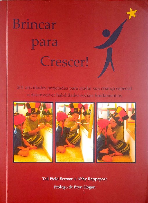 Livro Brincar para Crescer! Autor Berman, Tali Field (2010) [usado]
