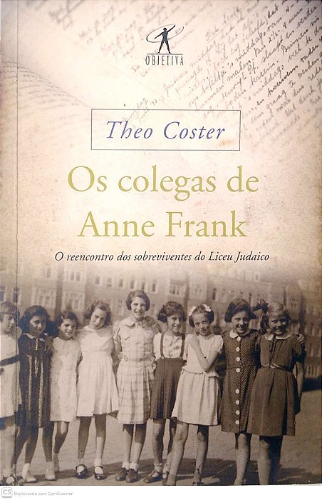 Livro os Colegas de Anne Frank Autor Coster, Theo (2012) [usado]