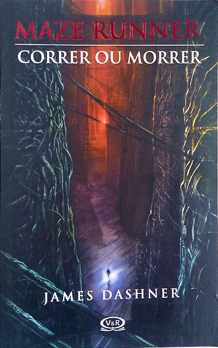 Livro Correr ou Morrer - Maze Runner Autor Dashner, James (2010) [usado]