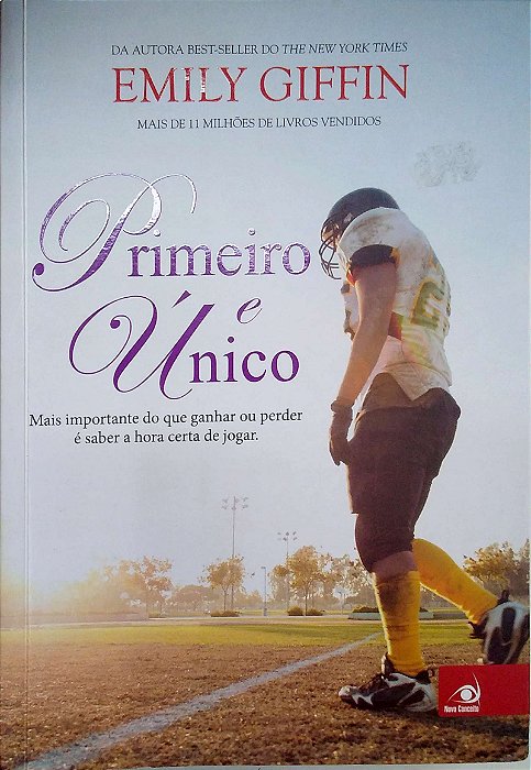Livro Primeiro e Único, Autor Giffin, Emily (2015) [usado]