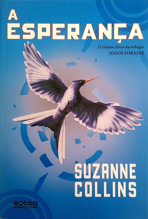 Livro a Esperança; (jogos Vorazes, Vol. 3) Autor Collins, Suzanne (2011) [usado]