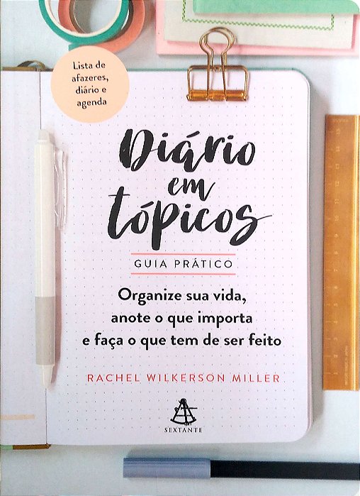 Livro Diário em Tópicos. Autor Miller, Rachel Wilkerson (2017) [usado]