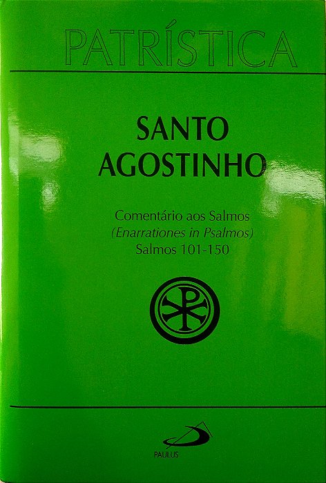 Livro Patrística (comentário aos Salmos (101-150) (vol. 9/3)) Autor Agostinho, Santo (1997) [usado]