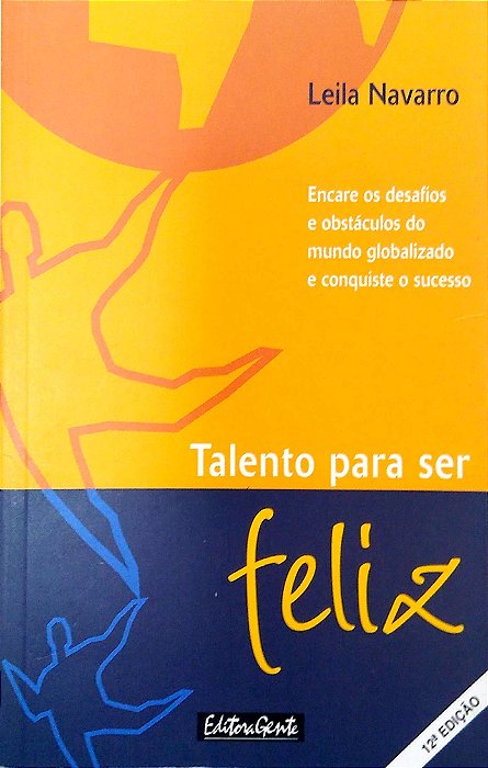 Livro Talento para Ser Feliz Autor Navarro, Leila (2000) [usado]