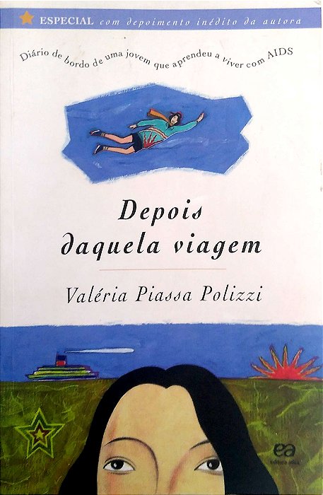 Livro Depois Daquela Viagem Autor Polizzi, Valéria Piassa (2003) [usado]