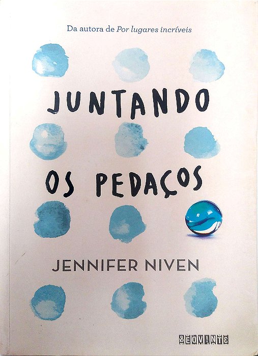 Livro Juntando os Pedaços Autor Niven, Jennifer (2016) [usado]