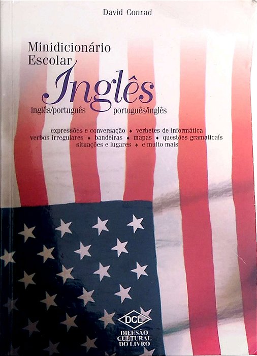 Livro Minidicionário Escolar (inglês-português/português-inglês) Autor Conrad, David (1999) [usado]