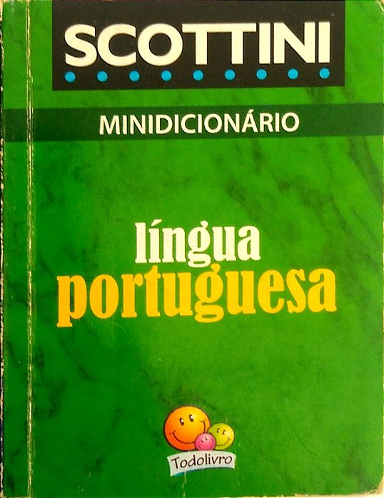 Livro Mini Dicionário Língua Portuguesa Autor Scottini (2009) [usado]