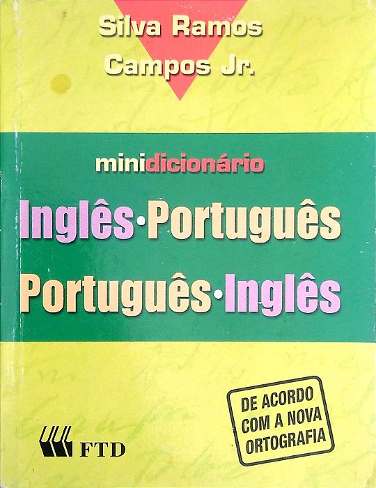 Livro Minidicionário Inglês-português/português-inglês Autor Jr, Silva Ramos Campos (2007) [usado]