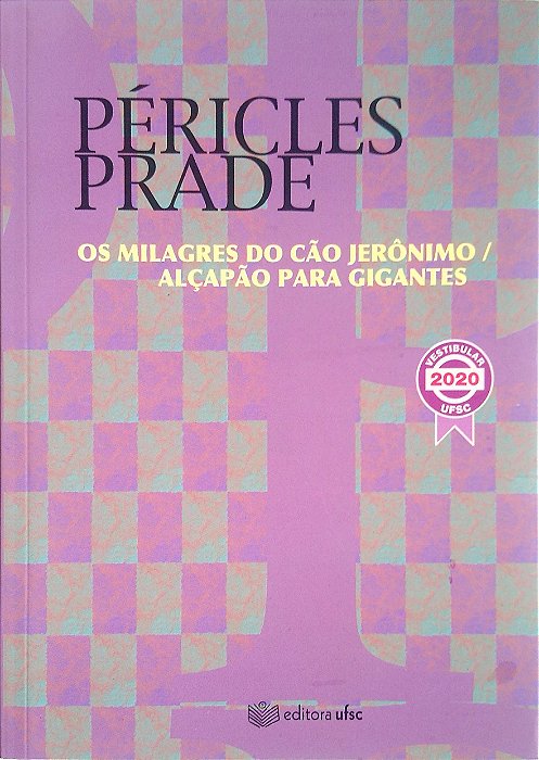 Livro os Milagres do Cão Jerônimo e Alçapão para Gigantes Autor Prade, Péricles (2019) [usado]