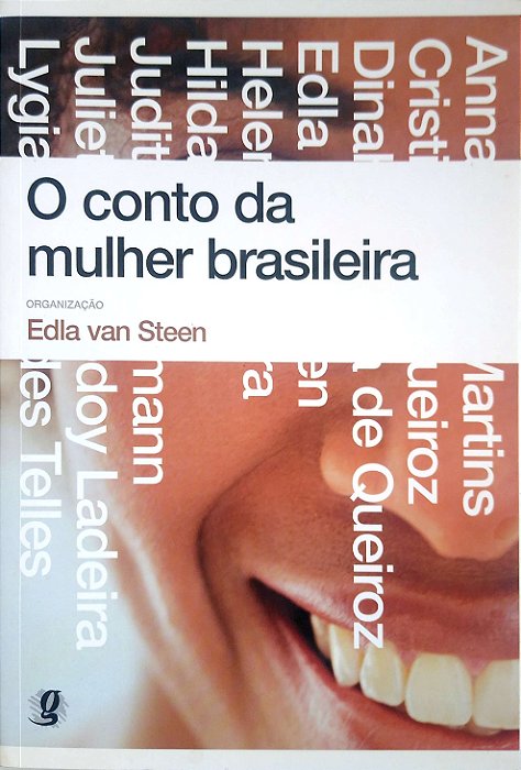 Livro o Conto da Mulher Brasileira Autor Steen, Edla Van (2007) [usado]